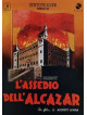 Assedio Dell'Alcazar (L')