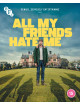 All My Friends Hate Me Blu-Ray + Dvd [Edizione: Regno Unito]