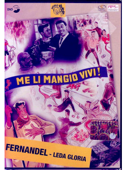 Fernandel - Me Li Mangio Vivi!
