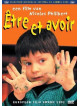 Etre Et Avoir [Edizione: Paesi Bassi]