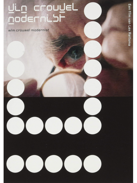 Wim Crouwel Modernist [Edizione: Paesi Bassi]