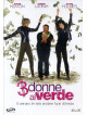 3 Donne Al Verde