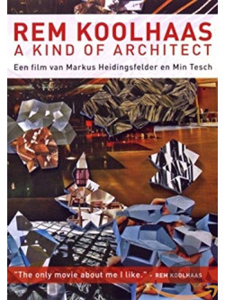Rem Koolhaas -A Kind Of.. [Edizione: Paesi Bassi]