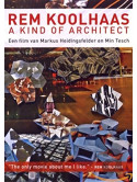 Rem Koolhaas -A Kind Of.. [Edizione: Paesi Bassi]