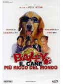 Bailey - Il Cane Piu' Ricco Del Mondo