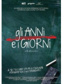 Anni E I Giorni (Gli)