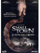 Small Town - La Citta' Della Morte