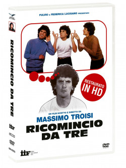 Ricomincio Da Tre