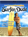 Surfer, Dude