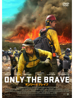 Josh Brolin - Only The Brave [Edizione: Giappone]