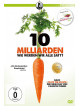 10 Milliarden-Wie Werden Wir Alle Satt [Edizione: Germania]