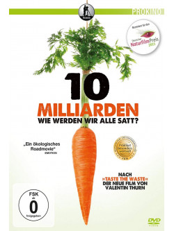10 Milliarden-Wie Werden Wir Alle Satt [Edizione: Germania]