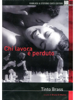 Chi Lavora E' Perduto