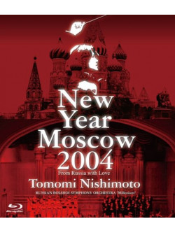 Nishimoto Tomomi - New Year Moscow 2004 [Edizione: Giappone]