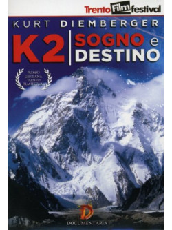 K2 - Sogno E Destino