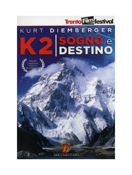 K2 - Sogno E Destino
