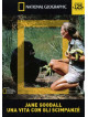 Jane Goodall - Una Vita Con Gli Scimpanze'