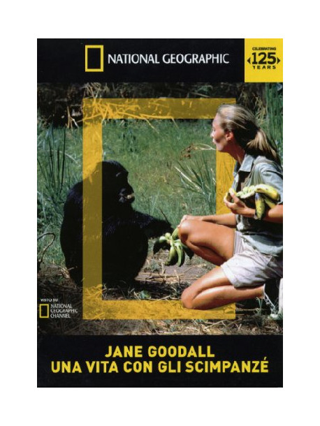 Jane Goodall - Una Vita Con Gli Scimpanze'