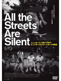 All The Streets Are Silent: The Convergence Of Hip Hop And Skateboarding [Edizione: Giappone]
