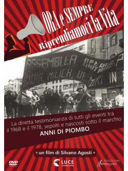 Ora E Sempre - Riprendiamoci La Vita