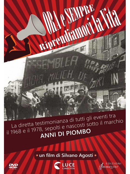 Ora E Sempre - Riprendiamoci La Vita