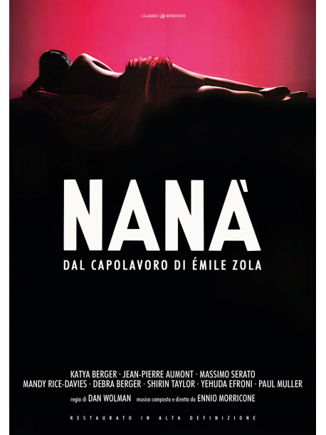 Nana' La Vera Chiave Del Piacere (Restaurato In Hd)
