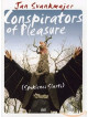 Conspirators Of Pleasure [Edizione: Paesi Bassi]