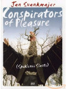 Conspirators Of Pleasure [Edizione: Paesi Bassi]