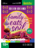 Family That Eats Soil (The)