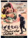 Condizione Umana (La) - La Trilogia Completa (3 Dvd)
