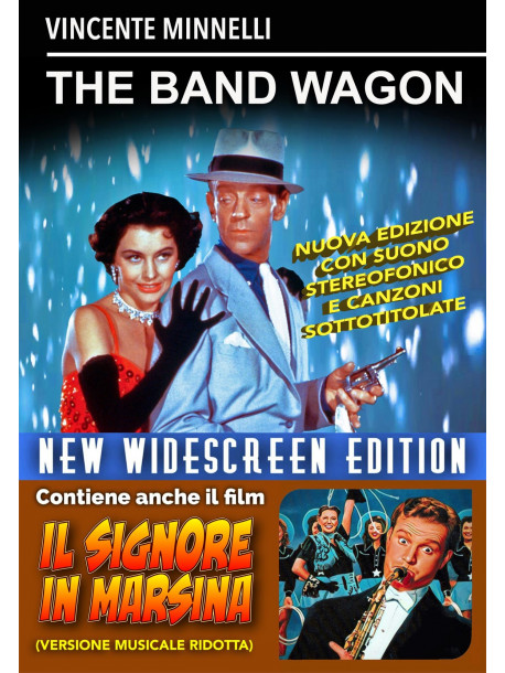 Band Wagon (The) / Signore In Marsina (Il)