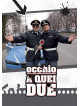 Occhio A Quei Due