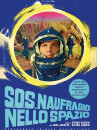 S.O.S. Naufragio Nello Spazio (Restaurato In Hd)