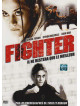 Fighter [Edizione: Francia]