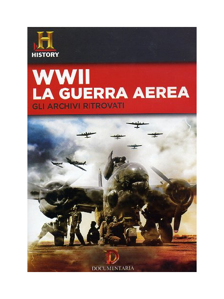 WWII Guerra Aerea - Gli Archivi Ritrovati