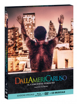 Dallamericaruso - Il Concerto Perduto (Blu-Ray+Dvd+Cd)