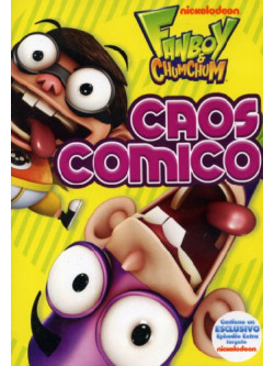 Fanboy & Chum Chum - Caos Comico