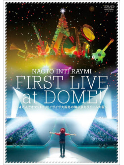Naoto Inti Raymi - Naoto Inti Raymi Hatsu Dome Kouen-Yon Man Nin De Omatturi!! Eve Eve Osak (2 Dvd) [Edizione: Giappone]