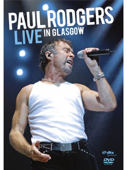 Rodgers, Paul - Live In Glasgow [Edizione: Giappone]