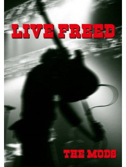 Mods, The - Live Freed [Edizione: Giappone]