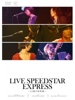 Various - Live Speedstar Express -15Sai No Hat [Edizione: Giappone]