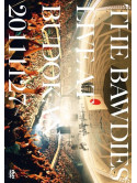 Bawdies, The - Live At Budokan 20111127 (2 Dvd) [Edizione: Giappone]