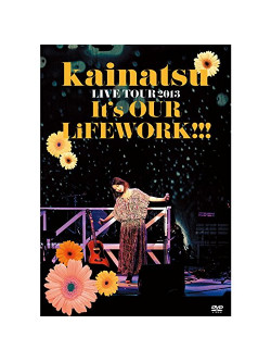 Kai, Natsu - Kainatsu Live Tour 2013 - It'S Our Lifework!!! - [Edizione: Giappone]