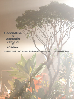 Acidman - Live Tour 'Second Line & Acoustic Collection 2'In Nhk Hall (2 Dvd) [Edizione: Giappone]