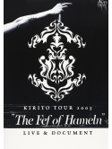 Kirito - Kirito Tour 2005 'The Fef Of Hameln' (2 Dvd) [Edizione: Giappone]