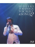 Tokunaga, Hideaki - Concert Tour 2010 Vocalist & Songs 2 [Edizione: Giappone]