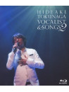Tokunaga, Hideaki - Concert Tour 2010 Vocalist & Songs 2 [Edizione: Giappone]