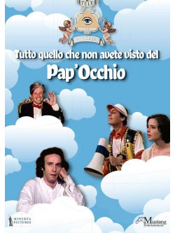 Tutto Quello Che Non Avete Visto Del Pap'Occhio