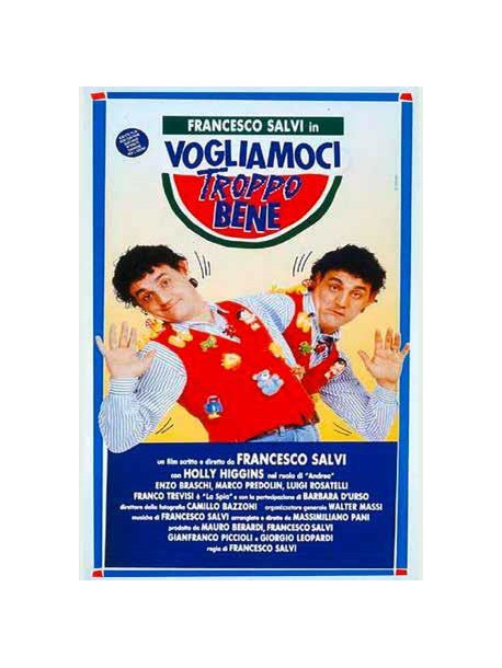 Vogliamoci Troppo Bene