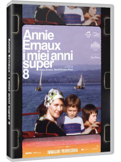 Annie Ernaux - I Miei Anni Super 8